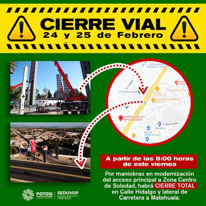 POR OBRAS, ANUNCIAN CIERRE VIAL A ZONA CENTRO DE SOLEDAD ESTE 24 Y 25 DE FEBRERO