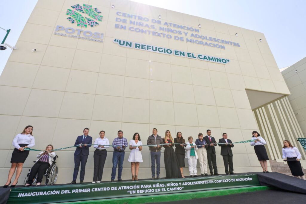 INAUGURA EL GOBERNADOR DE SAN LUIS POTOSÍ CENTRO DE ASISTENCIA PARA LA NIÑEZ Y ADOLESCENCIA EN SITUACIÓN DE MIGRACIÓN, ÚNICO EN EL PAÍS